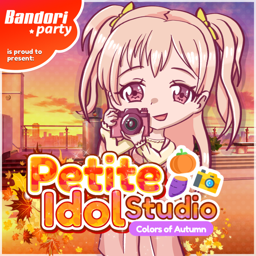   Petite Idol Studio   Colors of Autumn

Are you ready for another beautiful fall full of BanG Dream...