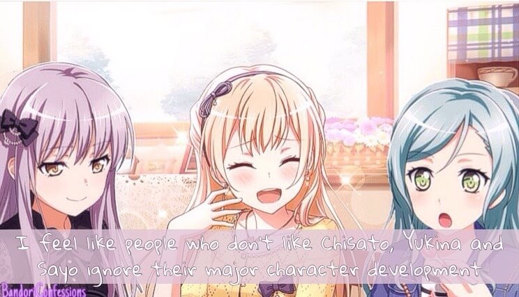 I saw this on a bandori confessions blog on tumblr and I had to post it because it's pretty accurate...