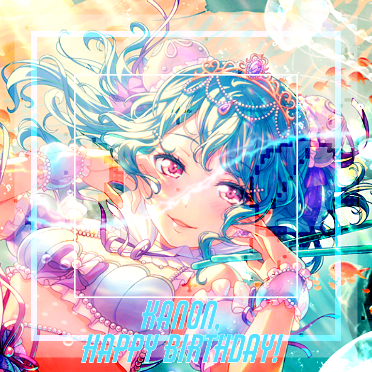 Happy b day to Kanon and my best friend xD