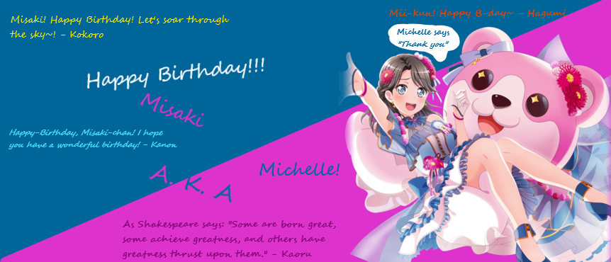 Happiest of birthdays Misaki and Michelle! We will all continue to love you forever!