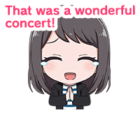  That was a wonderful concert!