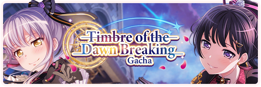 Timbre of the Dawn Breaking Gacha
