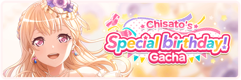 Chisato's Special birthday! Memorial Gacha
