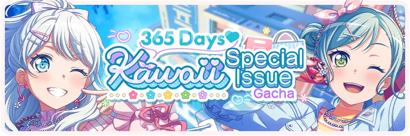 365 Days♡ Kawaii Special Issue Gacha