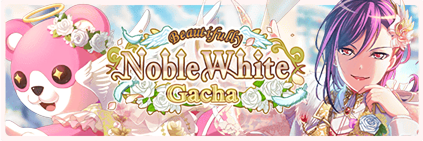Beautifully Noble White Gacha