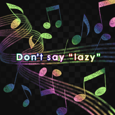 Don't say "lazy"