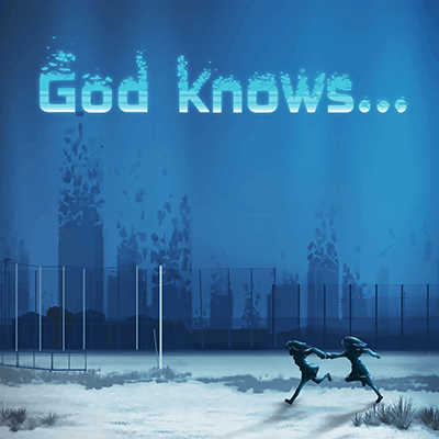 God knows...