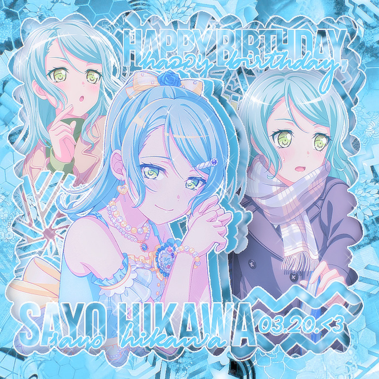GUYS ITS. it’s march 20th. sayo day. happy bday sayo <3 and hina too.. but mostly sayo

don’t...