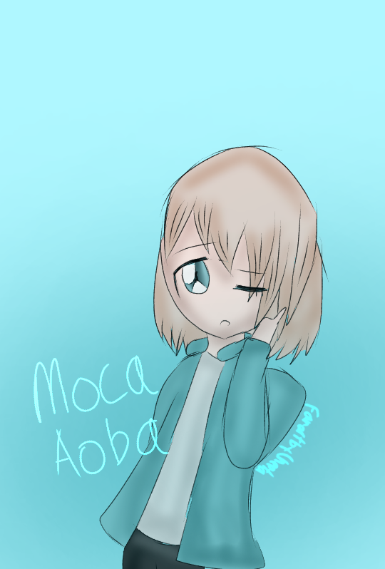 Happy  late  Birthday Moca!
Also i'm little bit lazy, sorry :' 
Sorry for the cringy fanart :' 