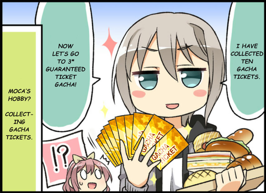 Okay, BandoriComicEdit is back!

Edit: Moca's hobby? Collecting gacha tickets  and 🅱reads 

 I wish...