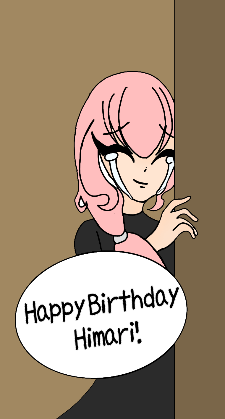 On this day, 23th of october. A girl named Himari was born. She walked into the studio and saw all...