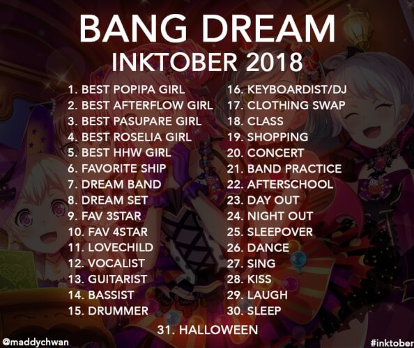    SOMEONE MADE A BANDORI INKTOBER PROMPT LIST!!
SHOUT OUT TO @maddychwan ON TWITTER! 
CHECK IT OUT:...