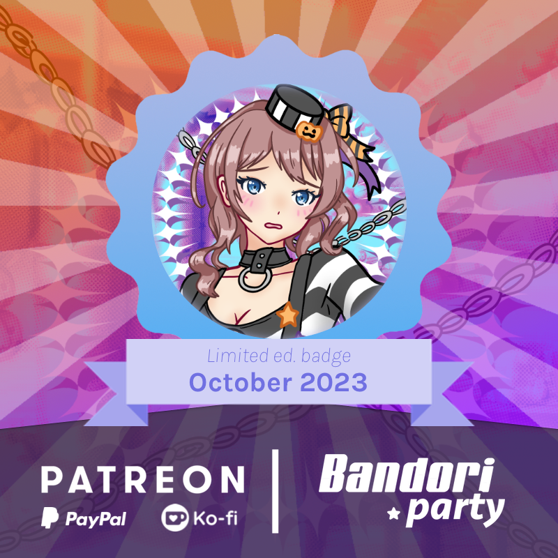      October 2023's Exclusive Badge Has Arrived! 🤩🎉  

 Featuring a special design with Saaya ⛓🎃,...