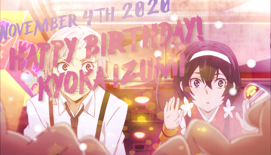   Yay! Happy Birthday Kyoka chan!