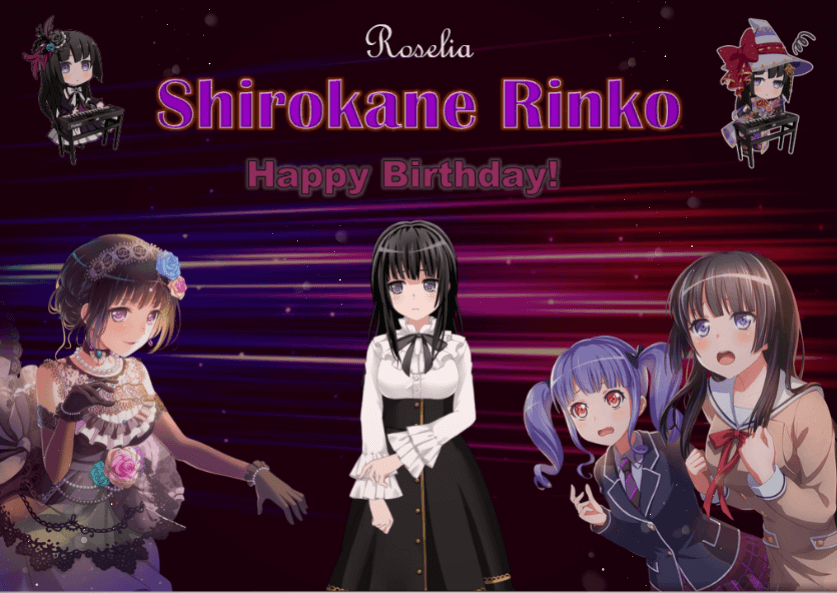 Happy Birthday Rinko! I'm sorry for this late edit cause school. Tommorow is my birthday!