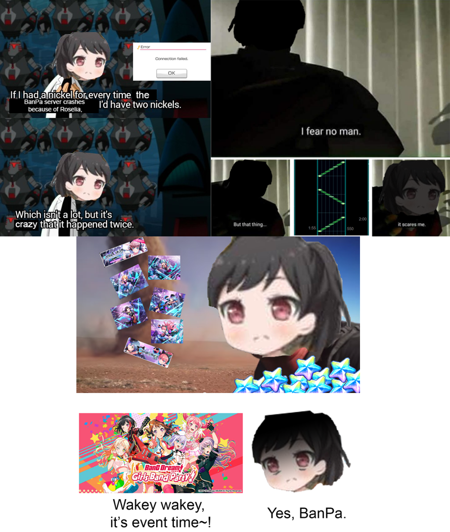 BanPa memes I made while waiting for the event to start. 

Also, a big hooray for Raise a Suilen...