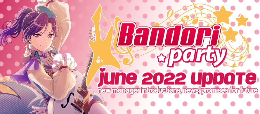    To all Bandori.Party members:

This is a very special and important update as to the current...