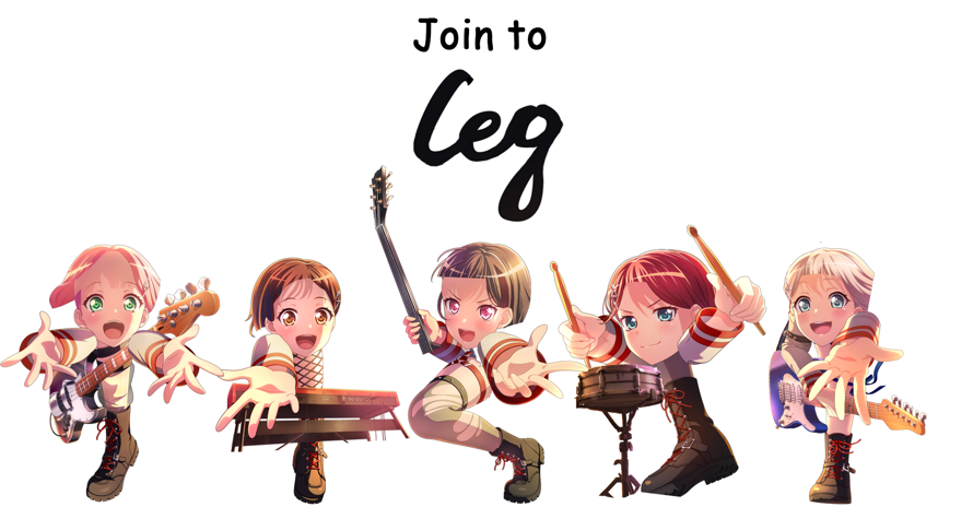join to leg, they need you