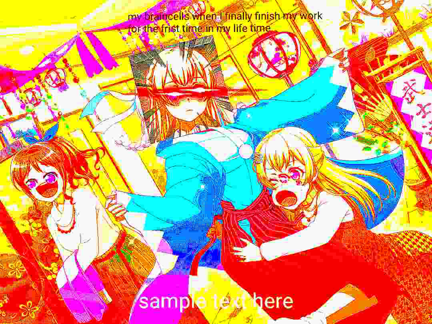        I'm actually pretty bored to make something so cringy.

  so.... Write everything you want...