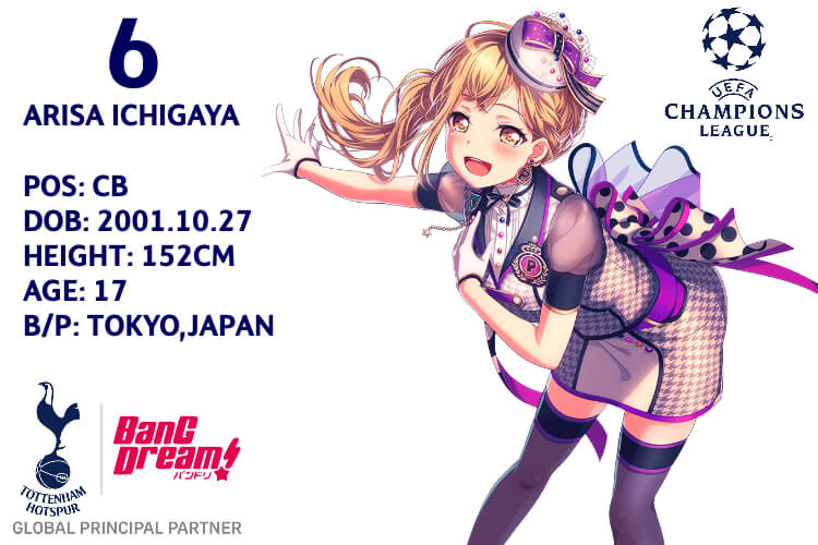 BanG Dream! x Tottenham Hotspur challenge day 6   
Squad number 6: Arisa Ichigaya.
And all the...