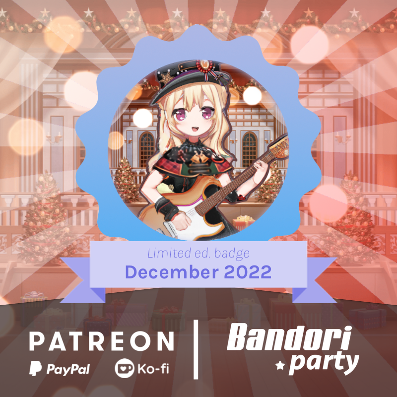      December 2022's limited badge is here! 🤩🎉  

It's a very special badge featuring Chisato...