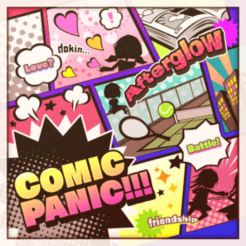   Day 5   Favorite Afterglow Song   Comic Panic!

Comic Panic!! I really liked the Girl’s Anthology...