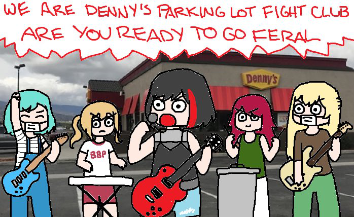 Denny’s fight parking lot first performance. 

meme written / drawn by Bad Bandori Posts