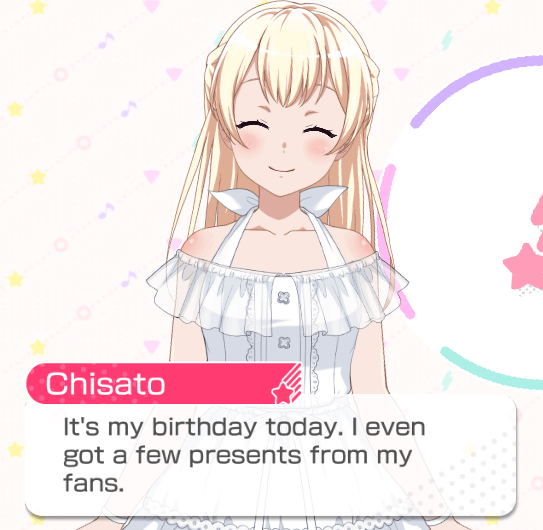   To the girl who has been slowly winning over my heart  :

    Happy Birthday Chisato!...