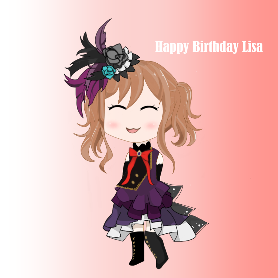   IM FINALLY DONE WITH LISA TwT  

Happy   Belated  Birthday Lisa! 
I'm sorry it took so long,...