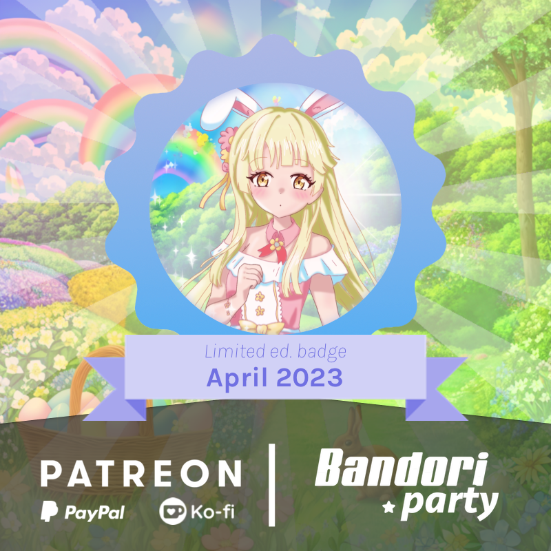      April 2023's limited badge is here! 🤩🎉  

 It's a very special badge featuring Kokoro 🐣🐰,...