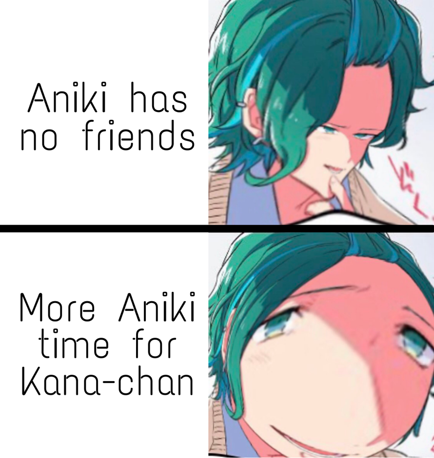 Kanata in a nutshell using epic meme format

       I don't post often but when I do you know it's...