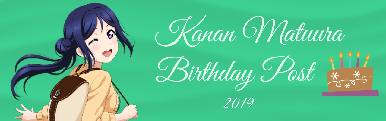 Kanan Matuura Birthday Post Banner 2019