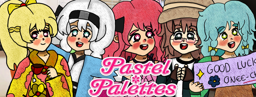 🌼 The idol band of the moment, Pastel Palettes 🌼

 PASUPARE IS NOW COMPLETED IN MY BANDORI...