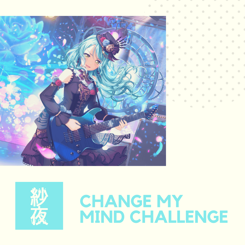     Change My Mind Challenge

    WARNING : MY POST OF CHANGE MY MIND CHALLENGE CONTAINS SPOILER!...