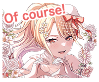 Happy Wedding Princess “Of course!”