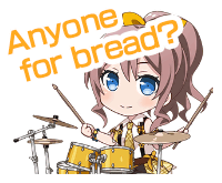  Anyone for bread?