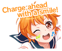 I Need You! “Charge ahead with a smile!”