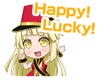  Happy! Lucky!