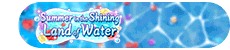 Summer in the Shining Land of Water