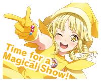Happy~ Lucky~! Magic of Smiles! “Time for a Magical Show!”