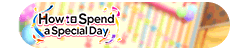 How to Spend a Special Day