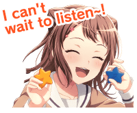 I can't wait to listen~!