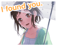 I found you.