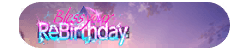 Bless your ReBirthday