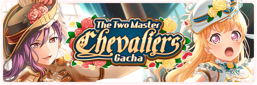 The Two Master Chevaliers Gacha