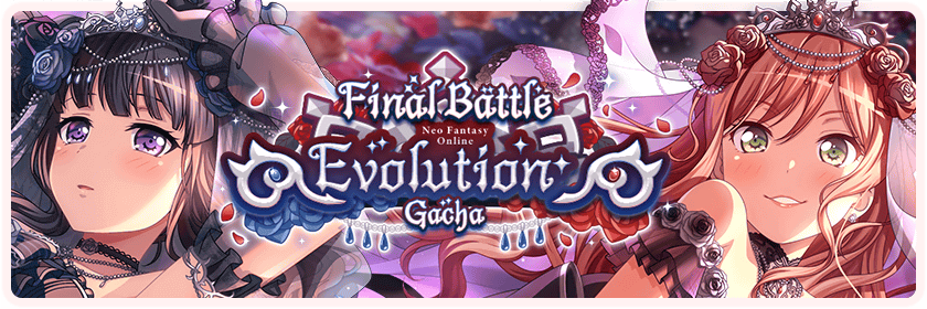 Final Battle Neo Fantasy Online Evolution Gacha