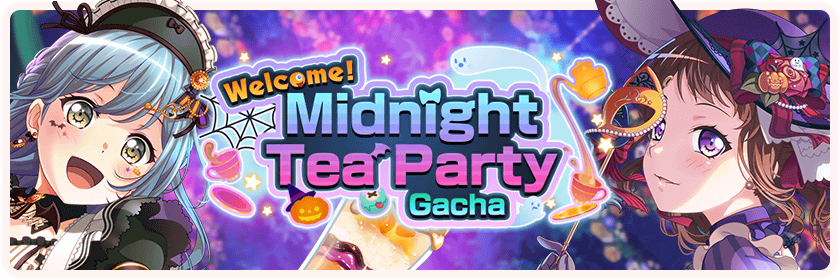 Welcome! Midnight Tea Party Gacha