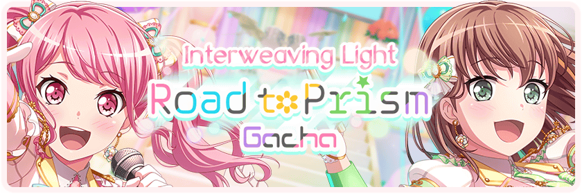 Interweaving Lights Road to Prism Gacha
