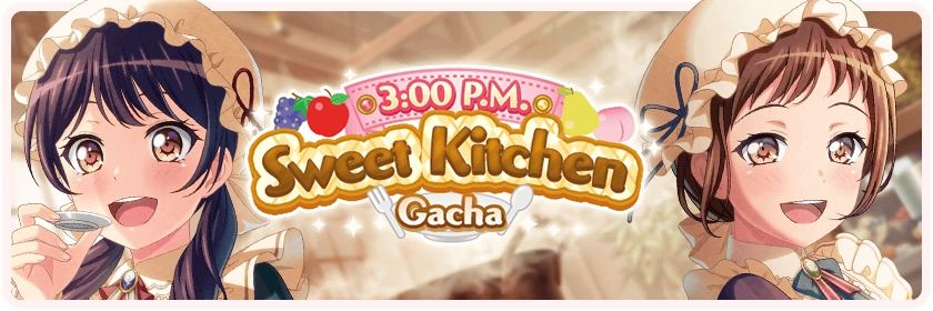 3:00PM Sweet Kitchen Gacha