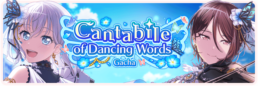 Dancing Words in Cantabile Gacha